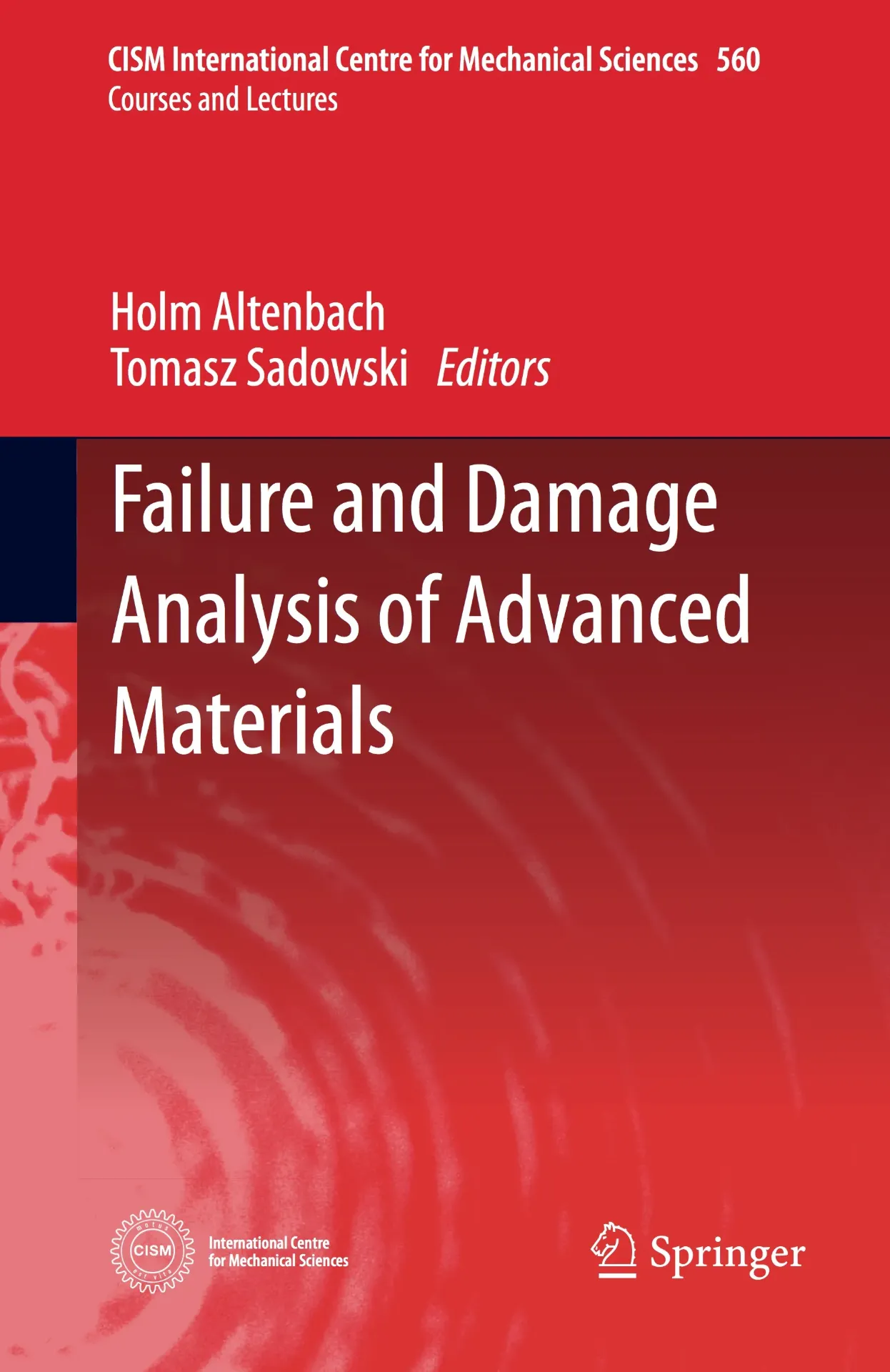 Failure and Damage Analysis of Advanced Materials